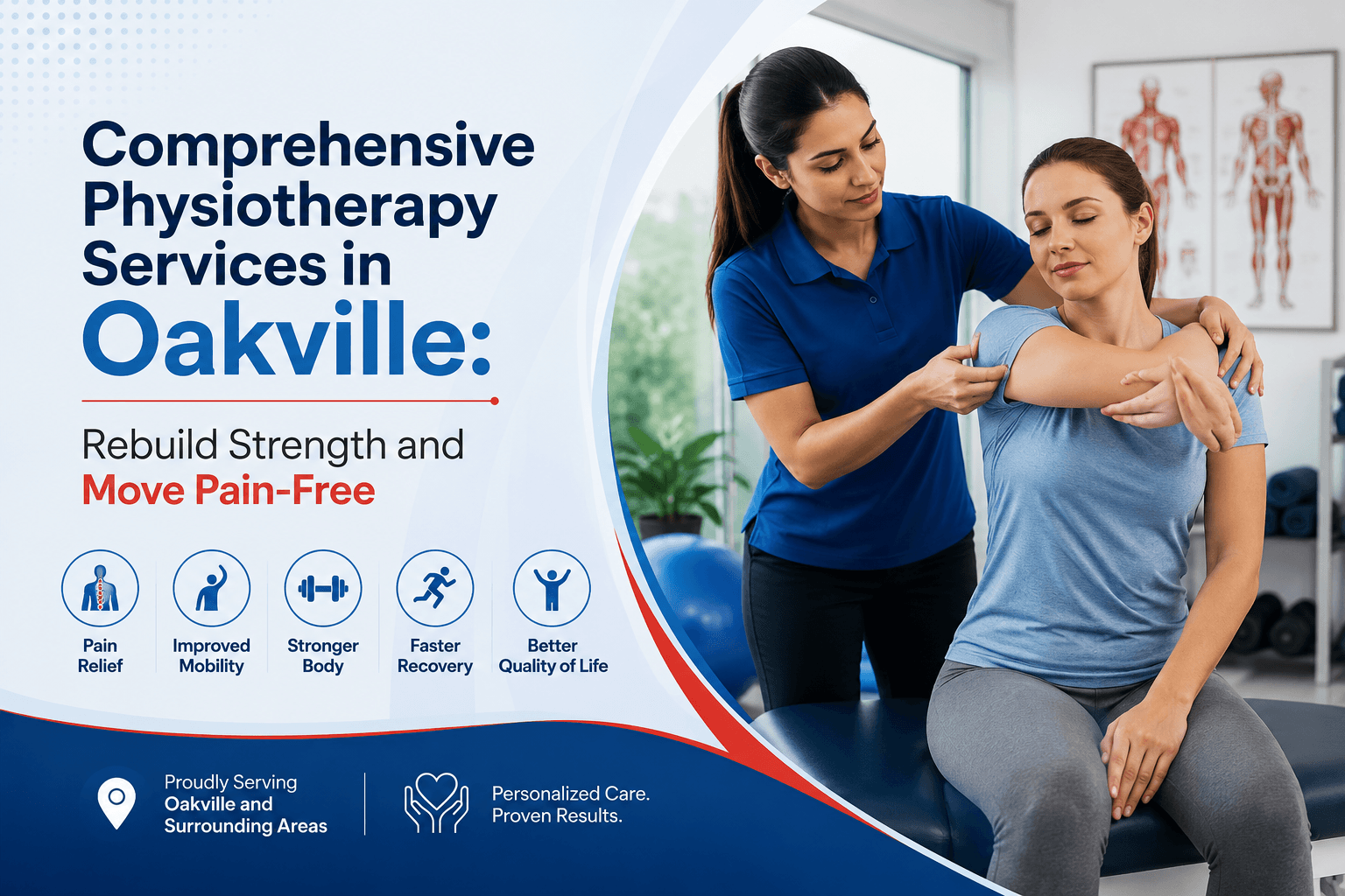 Physiotherapy Services in Oakville: Rebuild Strength and Move Pain-Free
